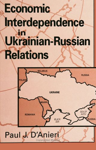 Economic Interdependence in Ukrainian-Russian Relations (SUNY Series in Global Politics)