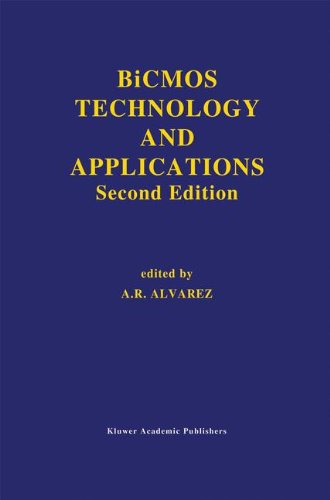 BICMOS Technology and Applications (The Springer International Series in Engineering and Computer Science)