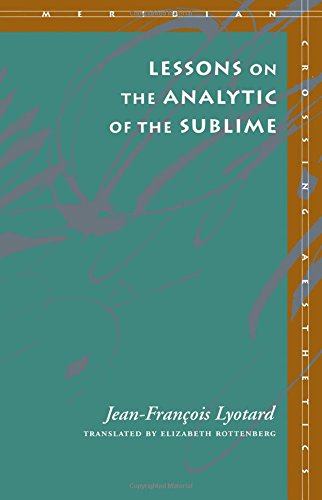 Lessons on the Analytic of the Sublime (Meridian: Crossing Aesthetics)