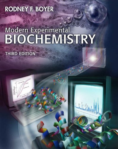 Modern Experimental Biochemistry (Benjamin/Cummings Series in the Life Sciences and Chemistry)