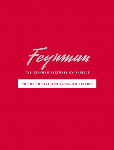 The Feynman Lectures on Physics: Definitive and Extended Edition