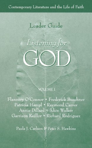 Listening for God: Contemporary Literature and the Life of Faith (Leader Guide) (Vol 1): Contemporary Literature and the Life of Faith Vol 1