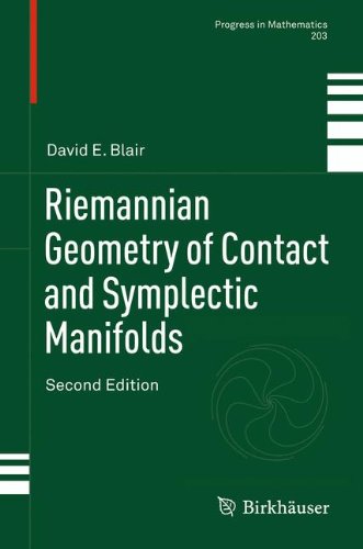Riemannian Geometry of Contact and Symplectic Manifolds (Progress in Mathematics)