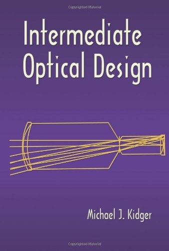 Intermediate Optical Design (Press Monograph)