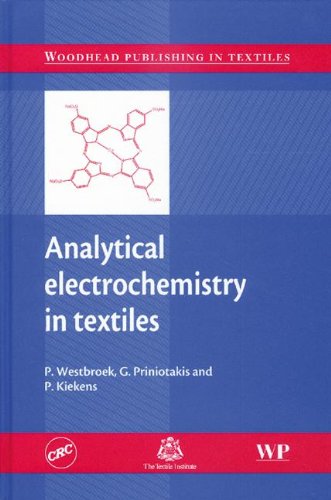 Analytical Electrochemistry in Textiles (Woodhead Publishing Series in Textiles)