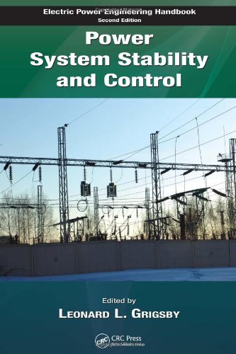 Power System Stability and Control (The Electric Power Engineering Handbook)