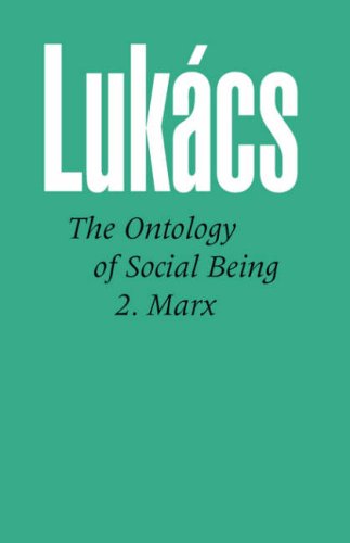 The Ontology of Social Being: 2. Marx