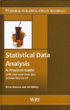 Statistical Data Analysis: A Practical Guide (Woodhead Publishing India)