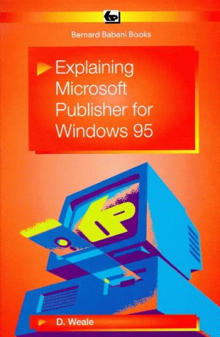 Explaining Microsoft Publisher for Windows 95 (BP)