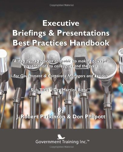 Executive Briefings & Presentations Best Practices Handbook