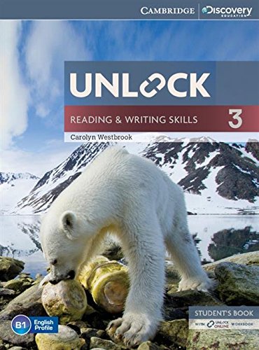 Unlock Level 3 Reading and Writing Skills Students Book and Online Workbook  ( B1 )