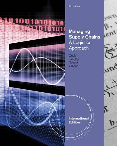 Managing Supply Chains: A Logistics Approach, International Edition