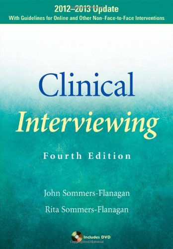 Clinical Interviewing: 2012-2013 Update
