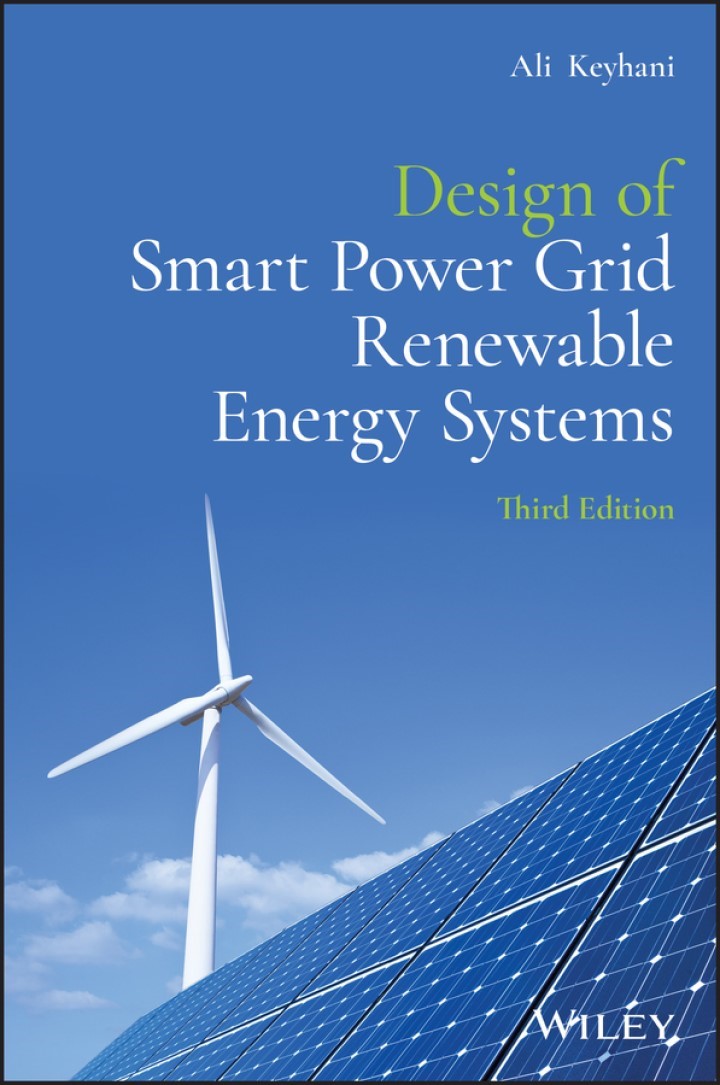 (KOD) Design of Smart Power Grid Renewable Energy Systems, 3rd Edition / Ali Keyhani (Kod içinde e-kitap erişimi de mevcuttur.)