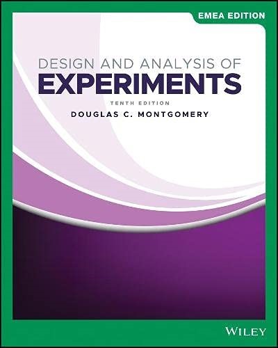 (KOD) Design and Analysis of Experiments, 10 Ed /ition, EMEA Edition / Douglas C. Montgomery (Kod içinde e-kitap erişimi de mevcuttur.)
