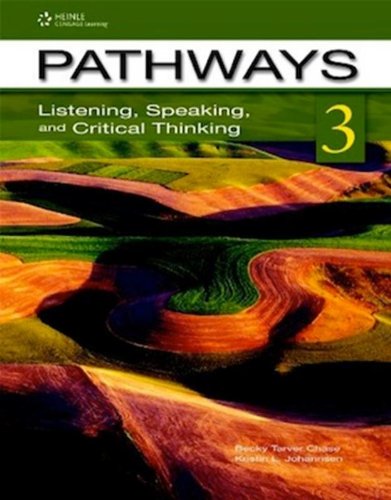 Pathways 3: Listening, Speaking, and Critical Thinking: Student Book