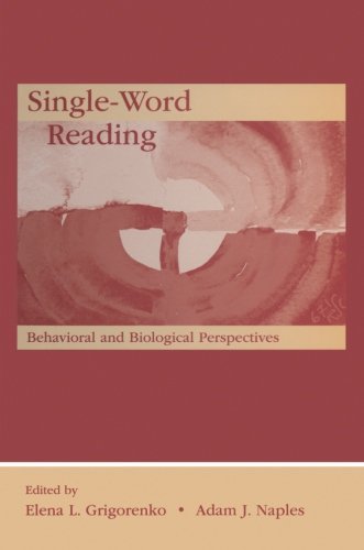 Single-Word Reading: Behavioral and Biological Perspectives (New Directions in Communication Disorders Research)