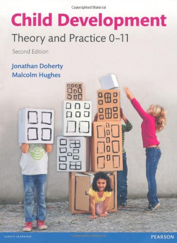 Child Development: Theory and Practice 0-11