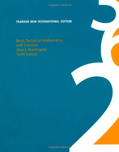 Basic Technical Mathematics with Calculus: Pearson New International Edition