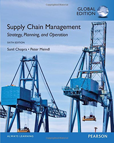 Supply Chain Management: Global Edition: Strategy, Planning, and Operation