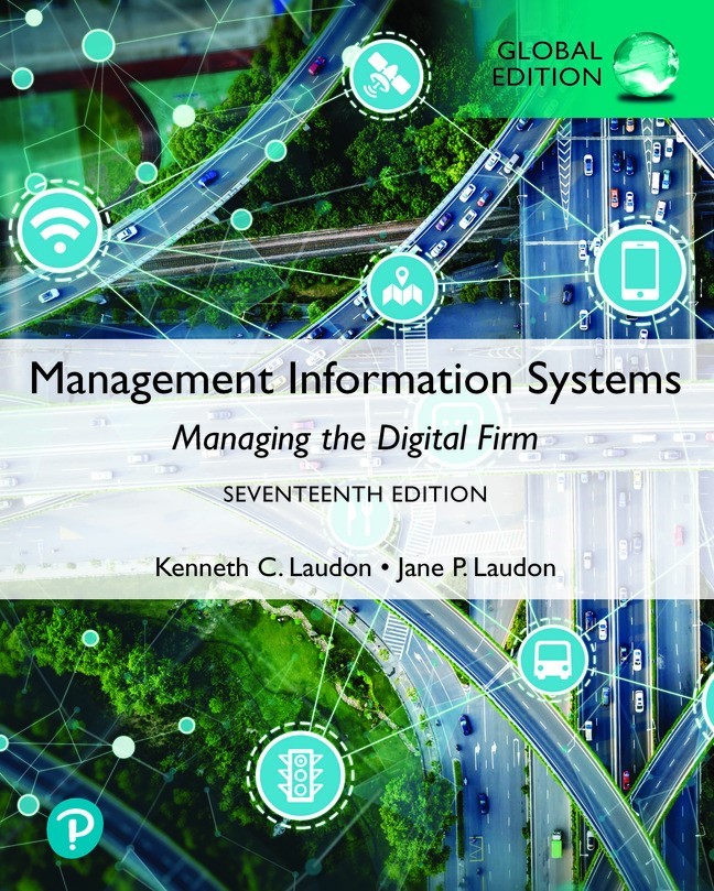 (KITAP+KOD) Management Information Systems 17.ed : Managing the Digital Firm  (Kod içinde e-kitap erişimi de mevcuttur.)