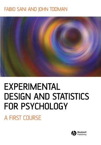 Experimental Design and Statistics for Psychology: A First Course