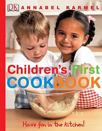 Childrens First Cookbook: Have Fun in the Kitchen!