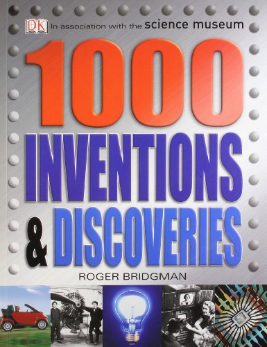 1000 Inventions & Discoveries (Dk Reference)