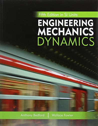 Engineering Mechanics: WITH "Statics" AND "Dynamics"