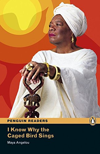 I Know Why the Caged Bird Sings (Penguin Readers (Graded Readers))