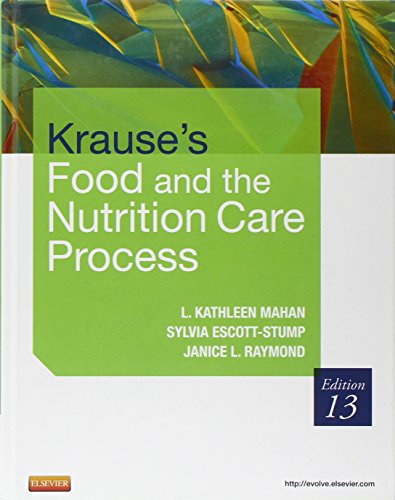 Krauses Food & the Nutrition Care Process, 13th Edition