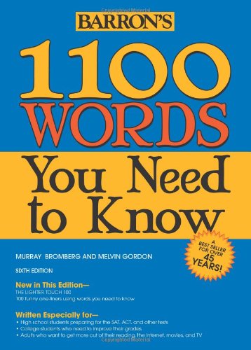 1100 Words You Need to Know (Barron s 1100 Words You Need to Know)