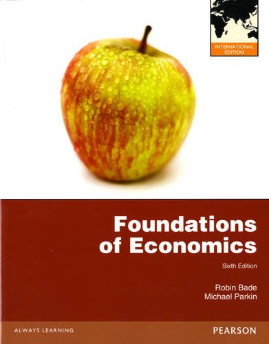 Foundations of Economics, Plus MyEconLab with Pearson Etext