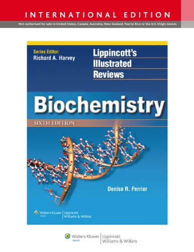 Biochemistry (Lippincott s Illustrated Reviews Series)