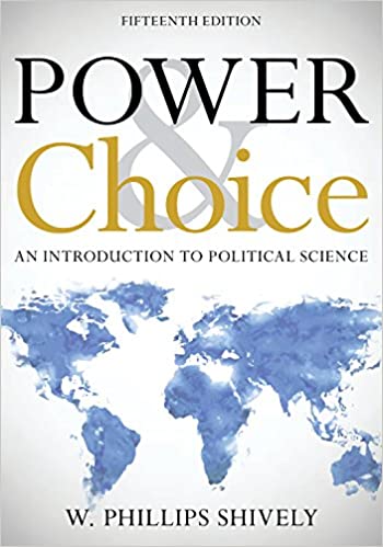 Power & Choice: An Introduction to Political Science 15.ED