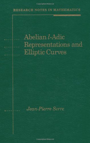 Abelian l-Adic Representations and Elliptic Curves (Research Notes in Mathematics)