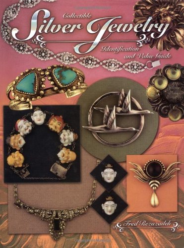 Collectible Silver Jewelry: ID and Value Guide