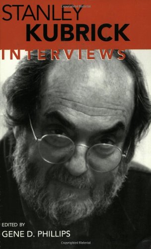 Stanley Kubrick: Interviews (Conversations with Filmmakers)
