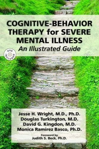 CBT for Severe Mental Disorders: An Illustrated Guide (Book & DVD)