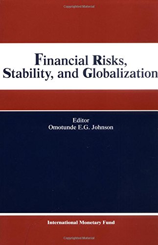 Financial Risks, Stability and Globalization: Papers Presented at the Eighth Seminar on Central Banking, Washington DC June 5-8 2000