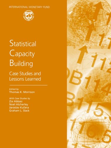 Statistical Capacity Building, Case Studies and Lessons Learned