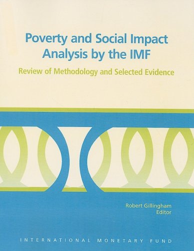 Poverty and Social Impact Analysis: How Does the IMF s Economic Advice Affect Societies?