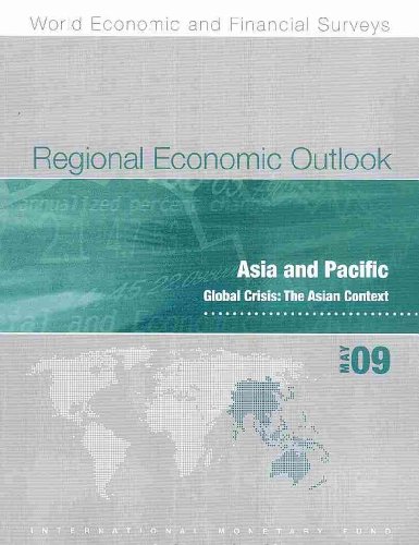 Regional Economic Outlook: Asia and Pacific, May 2009 (World Economic and Financial Surverys)