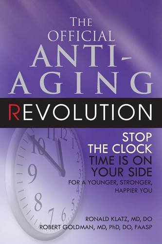 Official Anti-aging Revolution: Stopping the Clock