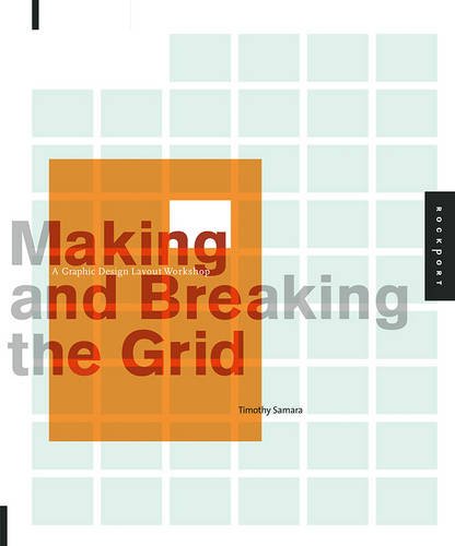 Making and Breaking the Grid: A Layout Design Workshop