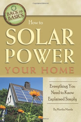 How to Solar Power Your Home (Back to Basics Conserving)