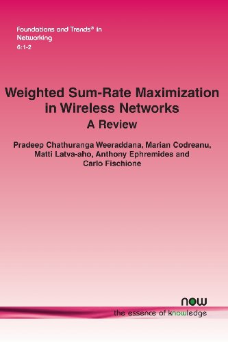Weighted Sum-Rate Maximization in Wireless Networks: A Review (Foundations and Trends(r) in Networking)