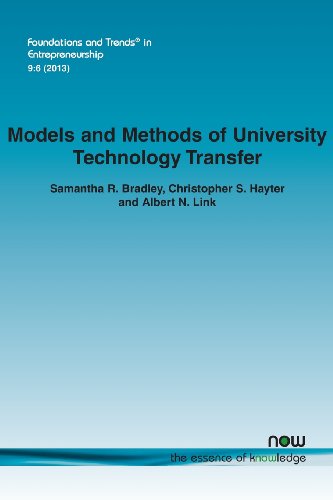 Models and Methods of University Technology Transfer (Foundations and Trends(r) in Entrepreneurship)