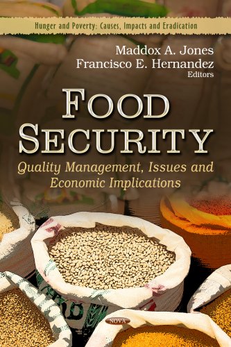 FOOD SECURITY (Hunger and Poverty: Causes, Impacts and Eradication; Food Science and Technology)