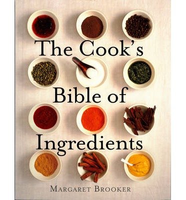 The Cooks Bible of Ingredients